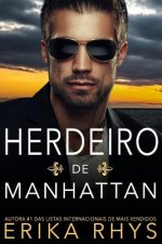 Herdeiro de Manhattan: Uma História de Amor Sobre Um Casamento Falso