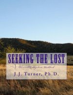 Seeking The Lost: Personal Evangelism Workbook