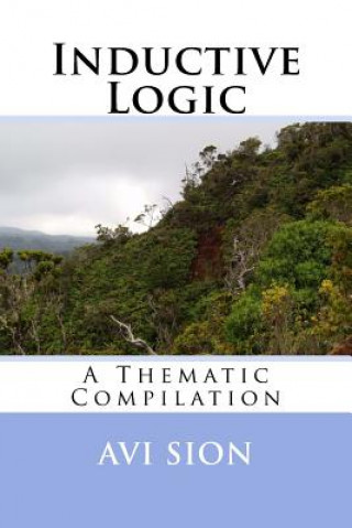 Inductive Logic: A Thematic Compilation