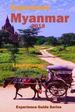 Experience Myanmar 2018