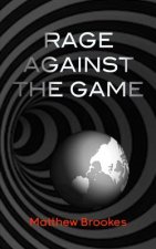 Rage Against The Game