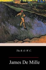 The B. O. W. C.