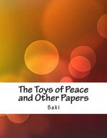 The Toys of Peace and Other Papers