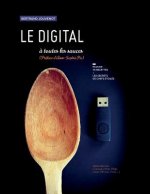 Le digital ? toutes les sauces