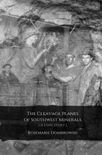 The Cleavage Planes of Southwest Minerals [A Love Story]