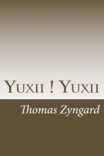 Yuxii ! Yuxii: A Study of 3 Terms as the Cornerstone of Western Cultures in China's Context