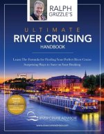 The Ultimate River Cruising Handbook: Learn the formula for finding your perfect cruise