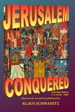 Jerusalem Conquered: The Temple