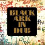 Black Ark In Dub/Black Ark Vol.2 (2CD-Set)