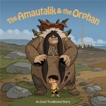 Amautalik and the Orphan