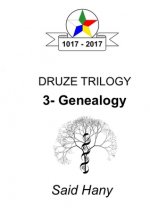 Druze Trilogy: Genealogy