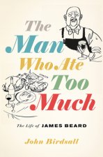 Man Who Ate Too Much
