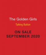 Golden Girls: Talking Button