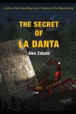 The Secret of La Danta