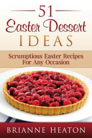 51 Easter Dessert Ideas