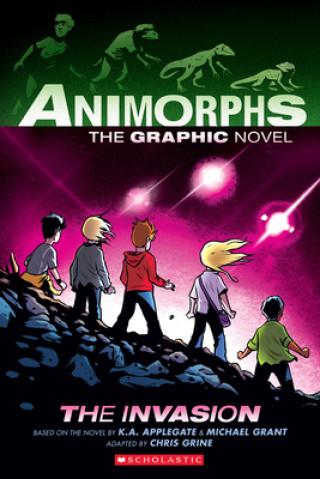 The Invasion: A Graphic Novel (Animorphs #1): Volume 1