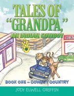 Tales of Grandpa, an Indian Cowboy