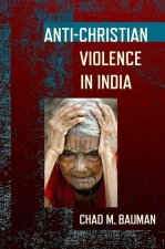 Anti-Christian Violence in India