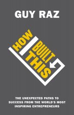 How I Built This