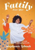 Fattily Ever After