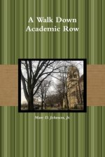Walk Down Academic Row