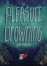 Pleasure of Drowning