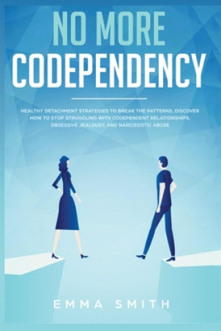 No More Codependency