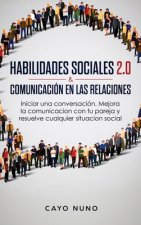Habilidades sociales 2.0 & comunicacion en las relaciones