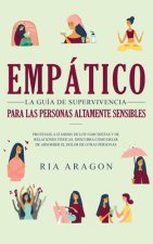 Empatico, La guia de supervivencia para las personas altamente sensibles