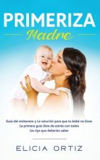 Madre primeriza