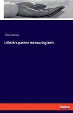 Ullrich's patent measuring belt