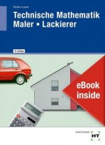 Technische Mathematik Maler - Lackierer, m. 1 Buch, m. 1 Online-Zugang