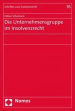 Die Unternehmensgruppe im Insolvenzrecht
