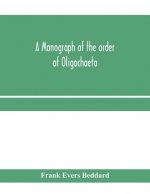 monograph of the order of Oligochaeta