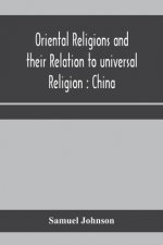 Oriental religions and their relation to universal religion