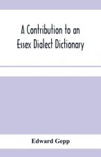 contribution to an Essex dialect dictionary