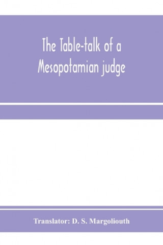 table-talk of a Mesopotamian judge
