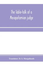 table-talk of a Mesopotamian judge