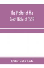 Psalter of the great Bible of 1539; a landmark in English literature