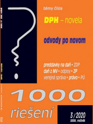 1000 riešení DPH - novela, odvody po novom
