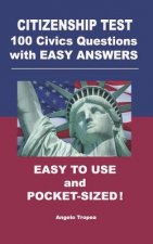 Citizenship Test 100 Civics Questions with Easy-Answers