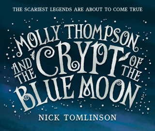 Molly Thompson and the Crypt of the Blue Moon