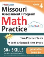 Missouri Assessment Program Test Prep: 4th Grade Math Practice Workbook and Full-length Online Assessments: MAP Study Guide