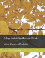 College English Workbook and Reader: with a Theme on Disability