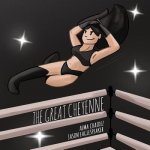 The Great Cheyenne