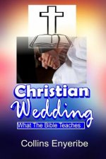 Christian Wedding: What the Bible Teaches