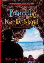 Trapped on Kooky Island - Scholastic Edition
