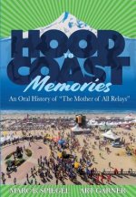 Hood To Coast Memories: An Oral History of the Mother of All Relays