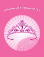 A Princess and a Handsome Prince