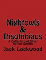 Nightowls & Insomniacs
